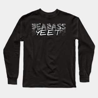 Deadass Yeet Cat Claw Scratch Long Sleeve T-Shirt